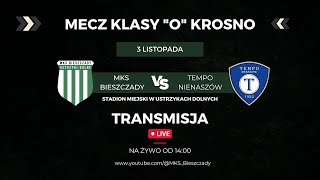 NA ŻYWO MKS Bieszczady Ustrzyki Dolne  Tempo Nienaszów [upl. by Sher479]