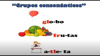 📝 GRUPOS CONSONÁNTICOS o sílabas trabadas para niños de primaria [upl. by Manuela766]