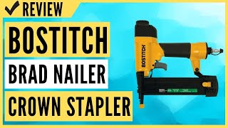 BOSTITCH Brad Nailer 18 GaugeNarrow Crown Stapler 2in1 Review [upl. by Maltzman242]