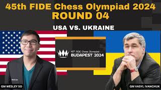 45th FIDE Chess Olympiad 2024  USA VS UKRAINE  ROUND 4 [upl. by Seana]