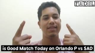 is Good match Today on Orlando P vs SAD [upl. by Nicolai]