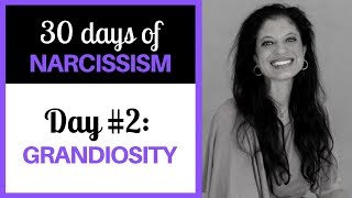 Understanding narcissistic grandiosity 30 DAYS OF NARCISSISM  Dr Ramani Durvasula [upl. by Luci]