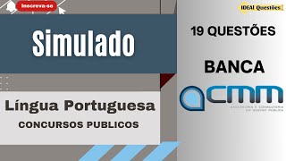 SIMULADO 19 QUESTÕES DE LÍNGUA PORTUGUESA PARA CONCURSO PÚBLICO  BANCA CMM Concursos [upl. by Atteoj]