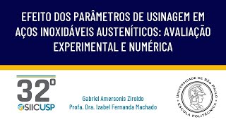 SIICUSP 2024 EFEITO DOS PARÂMETROS DE USINAGEM EM AÇOS INOXIDÁVEIS AUSTENÍTICOS [upl. by Refeinnej]