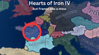 Hearts of Iron 4 but France is a mess  HOI4 Timelapse [upl. by Laemaj]