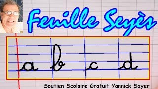 Feuille seyès  De l’écriture cursive de l’alphabet à la méthode syllabique [upl. by Chaddie]