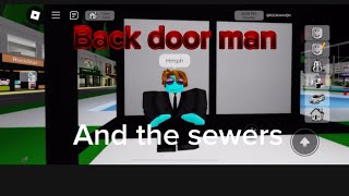 BACK DOOR MAN AND THE SEWERS S2 EPS 2 [upl. by Pevzner543]