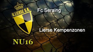 Fc Seraing Lierse Kempenzonen [upl. by Munroe]