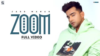 ZOOM  Jass Manak Full Song Rajat Nagpal  Punjabi Songs 2021  GK Digital  Geet MP3 [upl. by Yniffit473]