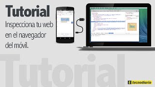 Tutorial Inspeccionar webs en el navegador del movil [upl. by Silsby]