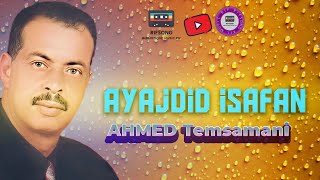 AHMED TEMSAMANI  AYAJID ISAFAN  Muziek Rif Old Aghani Rifia Top [upl. by Atteuqihc]