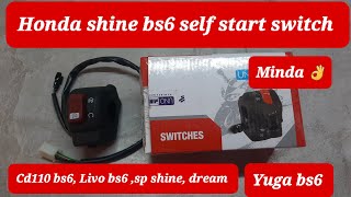 Honda sp shine bs6 self start switch price Dream Yuga bs6 livo bs6 cd110 bs6 Minda Oem supplier👌 [upl. by Gleeson503]