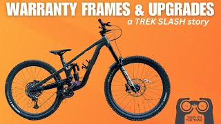 Trek Slash  4 frames in 3 years  Trek Frame Warranty Works SEEN ON THE TRAIL EP 3 [upl. by Sileray]