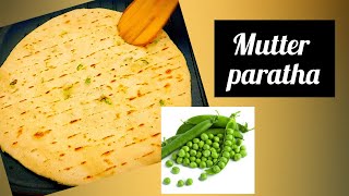 Mutter Paratha RecipeGreen peas Stuffed Paratha Recipe [upl. by Chui]