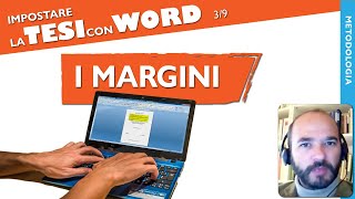 I MARGINI della Tesi Impostare la Tesi con Word 39 [upl. by Odicalp]