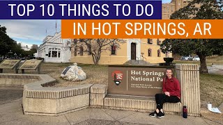 10 BEST THINGS TO DO IN HOT SPRINGS ARKANSAS 2024 Ultimate Travel Guide [upl. by Aimahs]