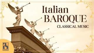 Italian Baroque Classical Music [upl. by Lilak]