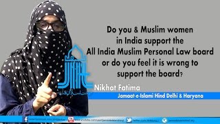 TALAQ II NIkhat Fatima Support the All India Muslim Personal Law Board [upl. by Durtschi]