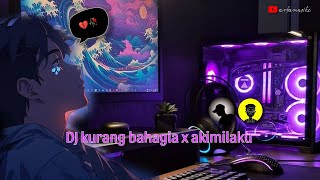 DJ SAD😭🥀KURANG BAHAGIA X AKIMILAKU VIRAL TIKTOK TERBARU 2024  slowedfull yang kalian cari [upl. by Ilrak]