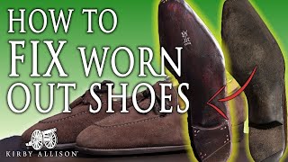 How To Fix Your Worn Out Shoes  Kirby Allison [upl. by Aztiley969]