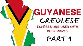 Guyanese Creolese Language  Guyanese Body parts part 1 [upl. by Favianus56]