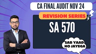 SA 570 CA Final Audit Revision Nov24 amp May25 I Going Concern [upl. by Wilkins]