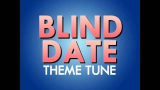 Blind Date  Theme Tune [upl. by Mandler399]