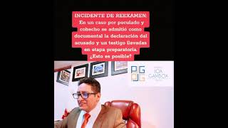 ¿Se puede promover reexamen de admisión de prueba en juicio oral [upl. by Nissy]