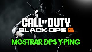 Call of Duty Black Ops 6 Como Mostrar FPS y Ping  Tutorial [upl. by Oriaj767]