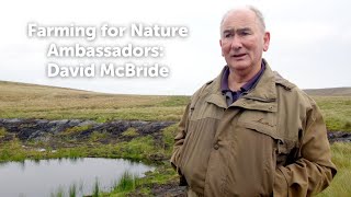 David McBride  Northern Ireland Farming for Nature Ambassadors 2023 [upl. by Cinda]