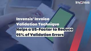 Invensis Helps USFactor Reduce 95 of Validation Errors [upl. by Mil]