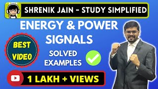 Energy and Power Signals  Solved Problems  Examples [upl. by Elleniad]