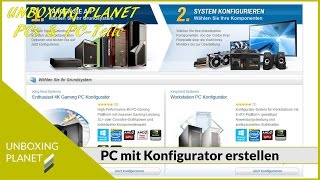 GamingPC mit Konfigurator erstellen  Unboxing Planet [upl. by Atinel]