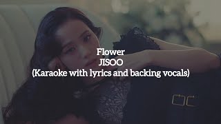 Flower  Jisoo Karaoke with lyrics and backing vocals [upl. by Aynatahs]