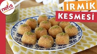 İrmik Kesmesi Tatlısı [upl. by Seem]