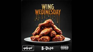 bdope  Wing Wednesday [upl. by Adlesirk]