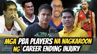 Mga PBA Players na Biglaang nag Retire Dahil sa Career Ending Injuries [upl. by Fink]