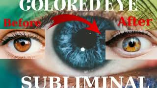 IT TAKES EFFECT OVERNIGHT Colourful eye subliminal in 1 minute [upl. by Shandra]