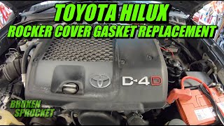 Toyota Hilux rocker cover gasket replacement n70 D4D [upl. by Buyse76]