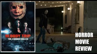 BLOODY TRIP  THE EQUINOX KILLER  2024 Kateryna Korchynska  Italian Slasher Horror Movie Review [upl. by Emery]