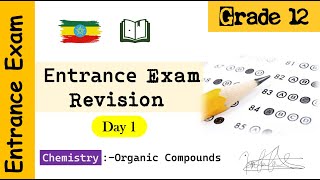 Grade 12 Entrance Exam Revision  Day 1   Organic Compounds [upl. by Eyaf]