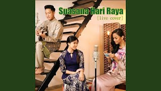 Suasana Hari Raya Live [upl. by Amees]