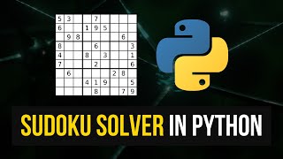 Sudoku Solver in Python [upl. by Ehrsam]