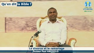 Le divorce et le remariage  Quen dit la Bible   Pasteur Paul ABESSOLO [upl. by Wivina]