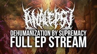 ANALEPSY  Dehumanization by Supremacy Official Full Stream  Miasma Records [upl. by Yseulta]