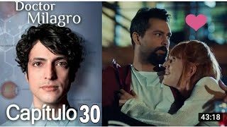 Doctor Milagro Capítulo 30 en Español Latino 🔴 29 y 30 [upl. by Assira196]