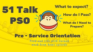 51TALK PRESERVICEORIENTATION PSO I 51 TALK –PRESERVICE ORIENTATION PSO [upl. by Ennoved418]