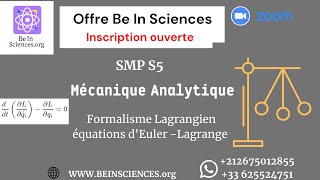 Mécanique Analytique SMP S5Chap 1 Formalisme Lagrangien équations dEuler Lagrange Offre BeInSci [upl. by Doy44]