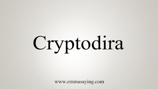 How To Say Cryptodira [upl. by Gisele]