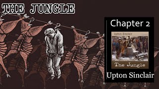 The Jungle  Ch 2 🎧 Audiobook with Scrolling Text 📖 Ion VideoBook [upl. by Skye]